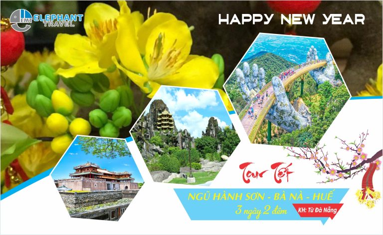 Tour Tết Nguyên Đán 2025 Đà Nẵng - Bà Nà Hill - Huế